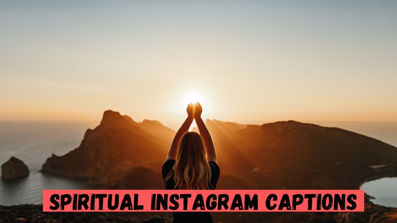 Spiritual Instagram Captions