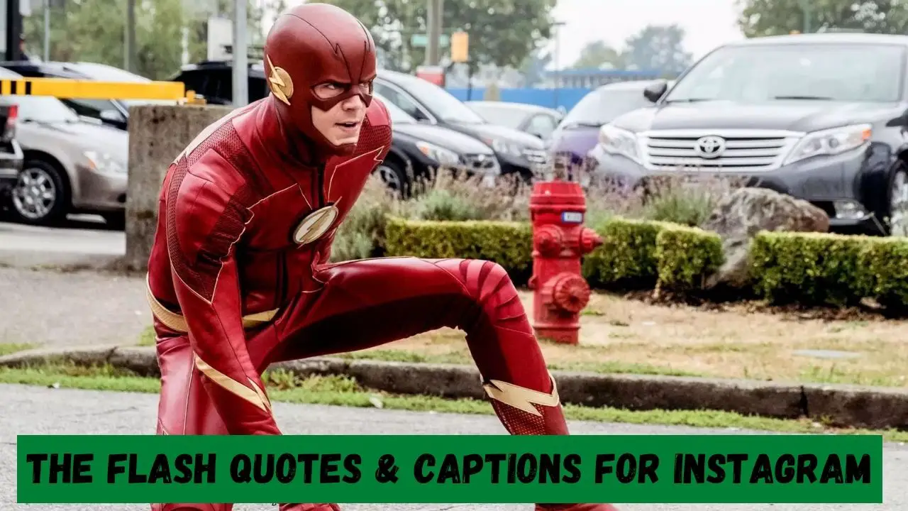 The Flash quotes & captions for Instagram