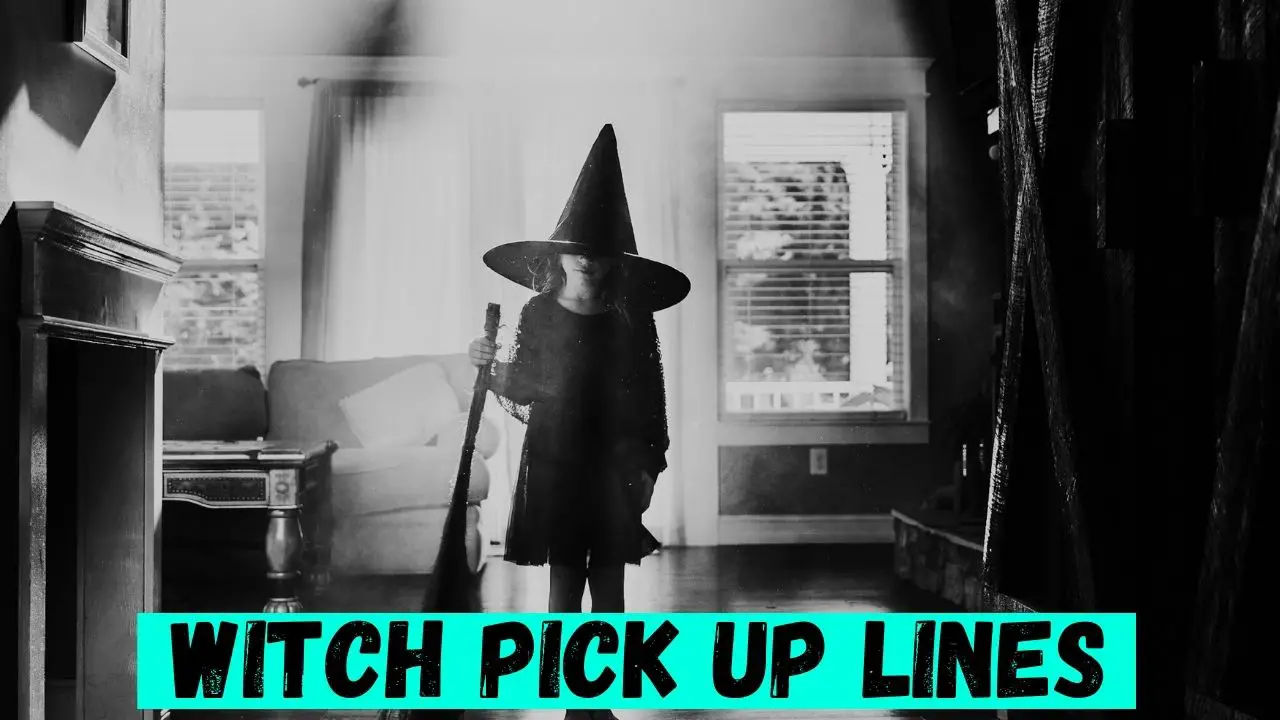 Witch Pick up Lines