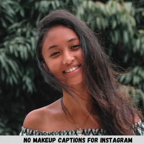 No Makeup Captions For Instagram