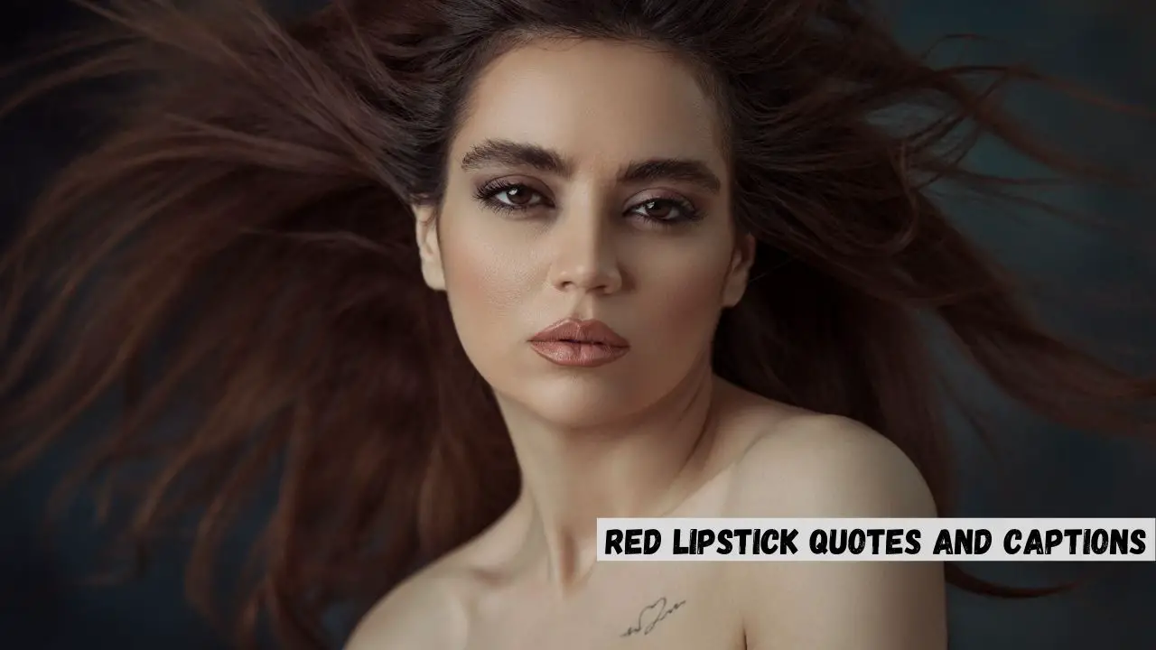 Red Lipstick Quotes and captions