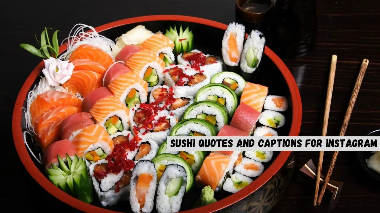Sushi quotes and Captions