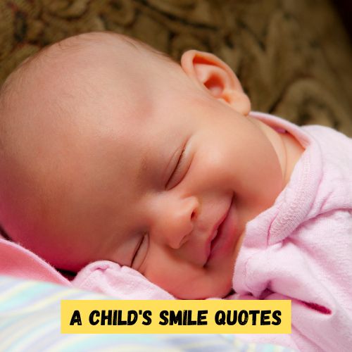 A Child's Smile Quotes