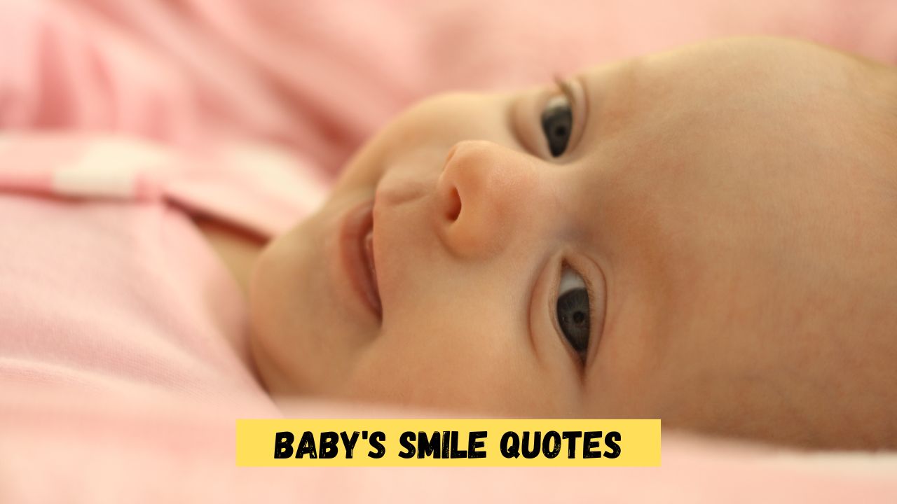 Baby's Smile Quotes