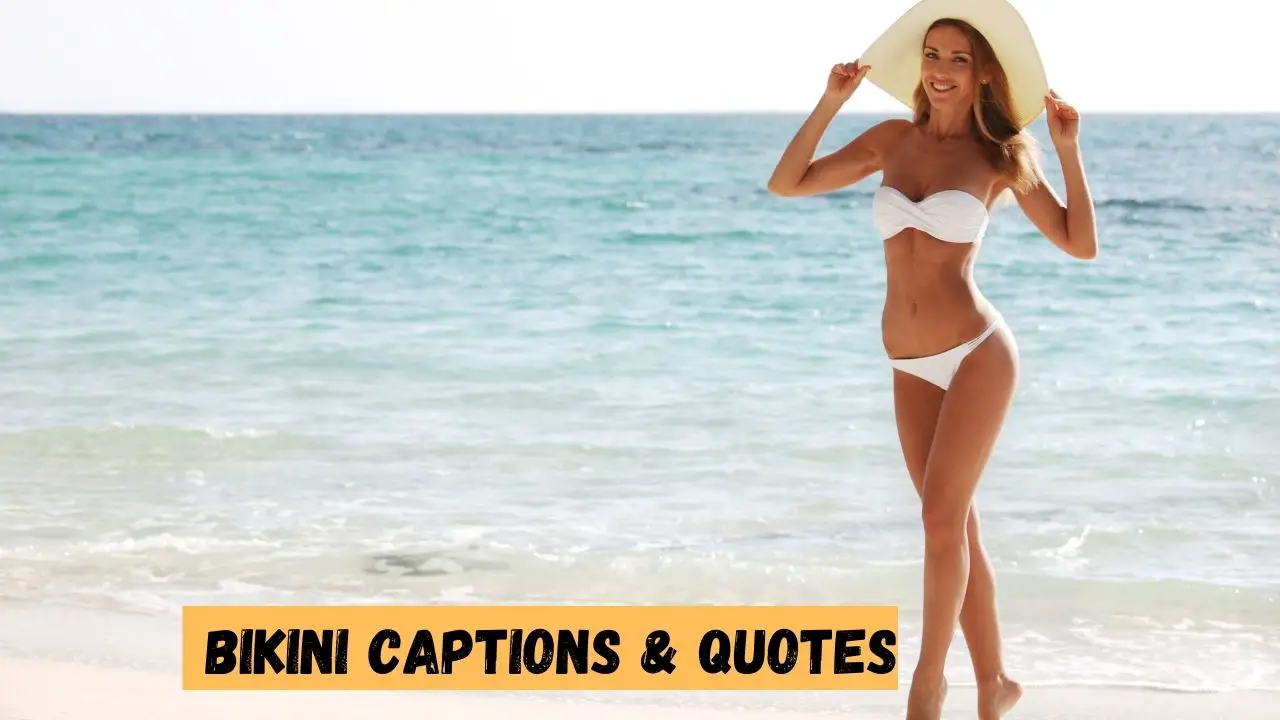 Bikini Captions & Quotes