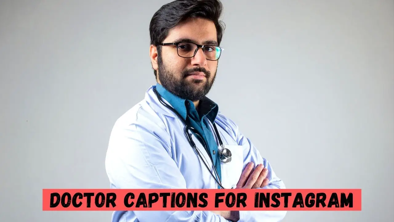 Doctor Captions for Instagram