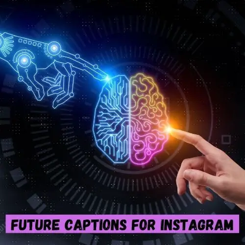 future instagram captions