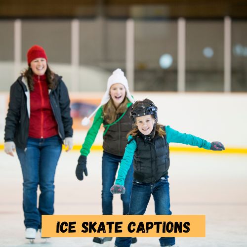 Ice Skate Captions