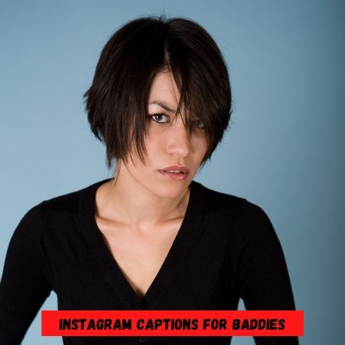 Instagram Captions for Baddies