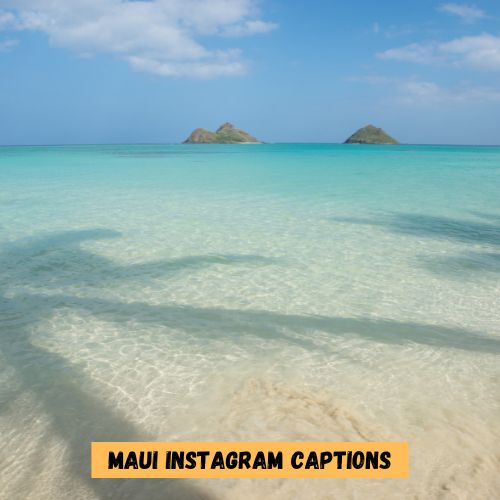 Maui Instagram Captions