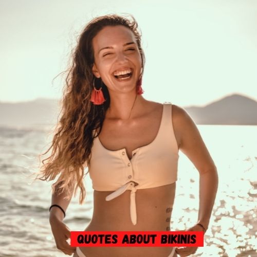 Quotes About Bikinis