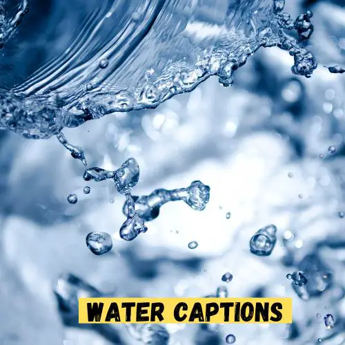 Water Captions