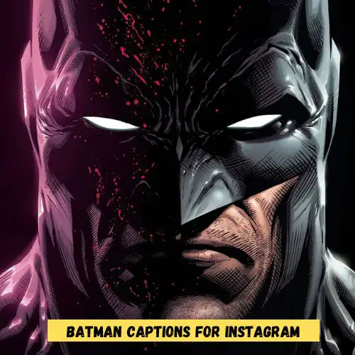 Batman Captions for Instagram