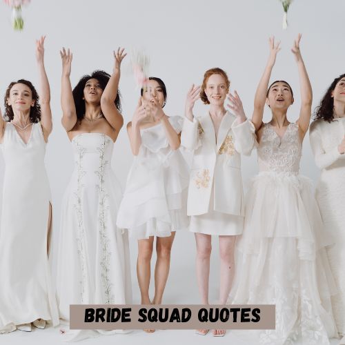 Bride Squad Quotes