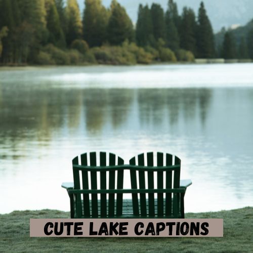 Cute Lake Captions