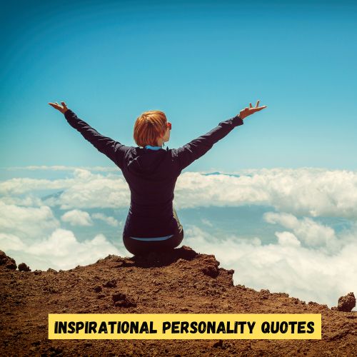 Inspirational Personality Quotes