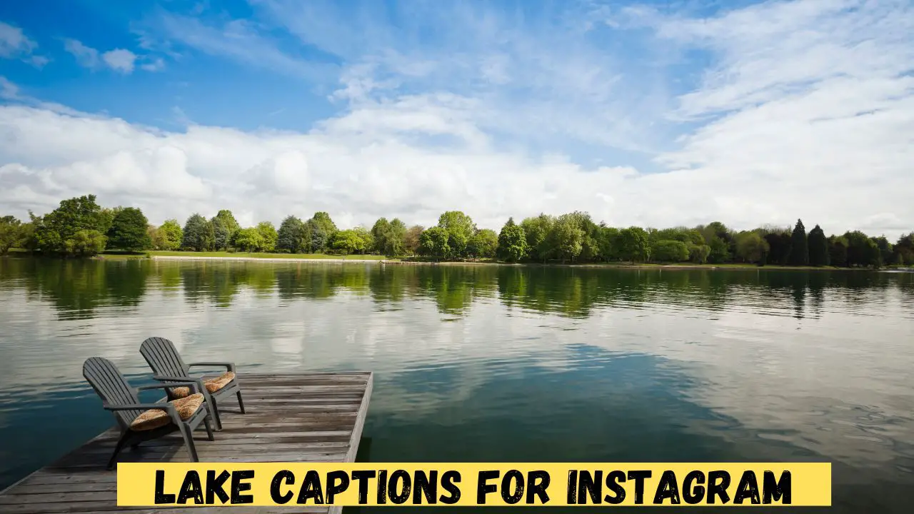 Lake Captions for Instagram