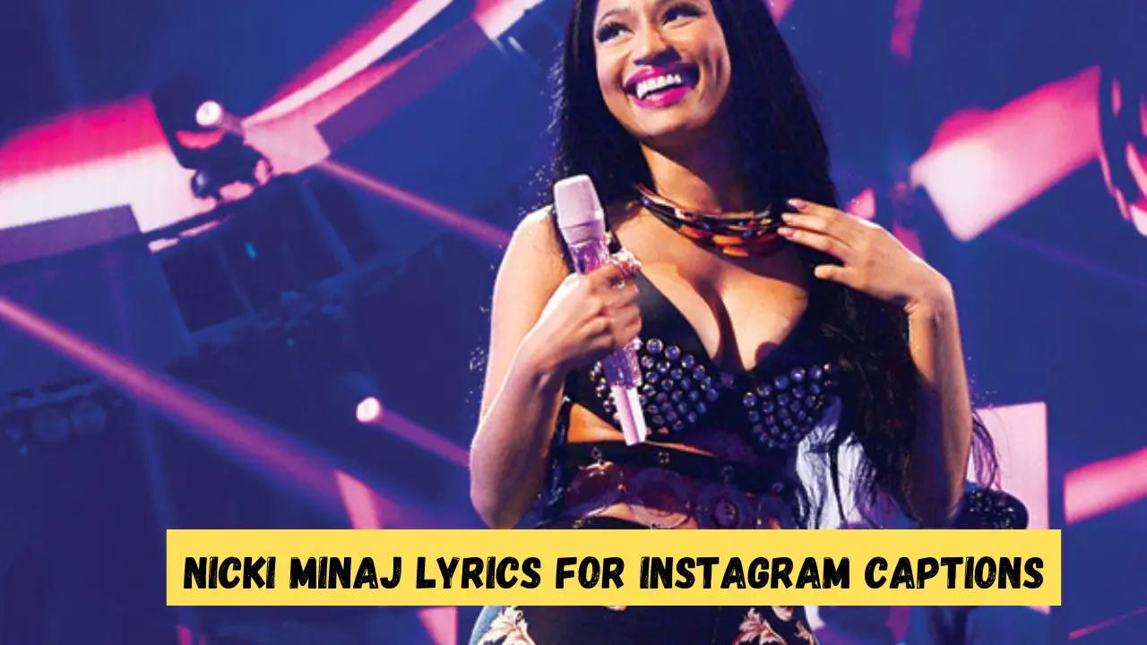 nicki minaj lyrics for instagram captions