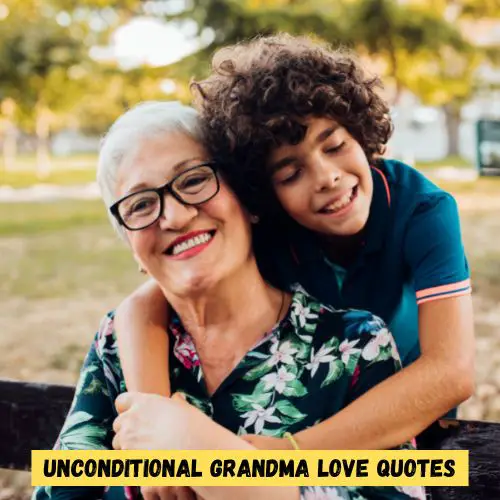 Unconditional Grandma Love Quotes