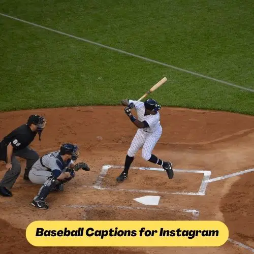 Baseball Captions for Instagram