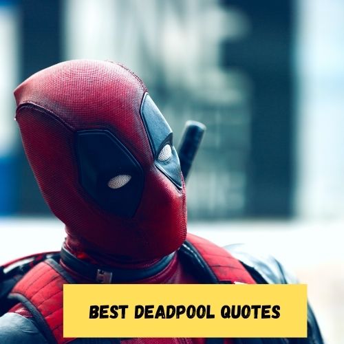 Best Deadpool Quotes