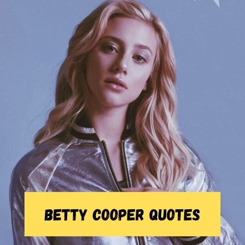 Betty Cooper Quotes