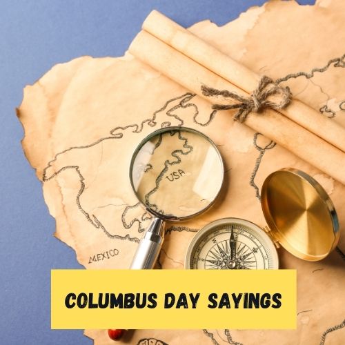 Columbus Day Sayings