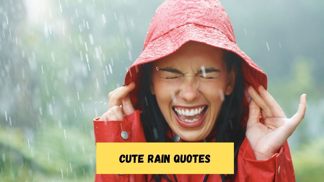 Cute Rain Quotes