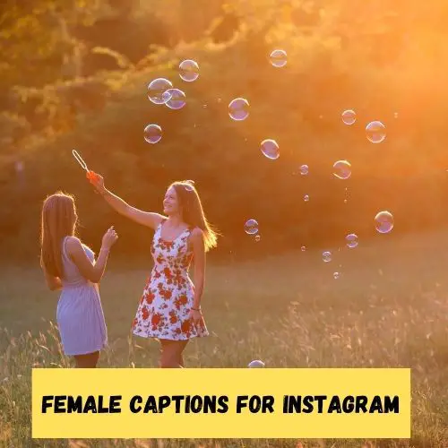 Female Captions for Instagram