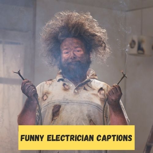 Funny Electrician Captions