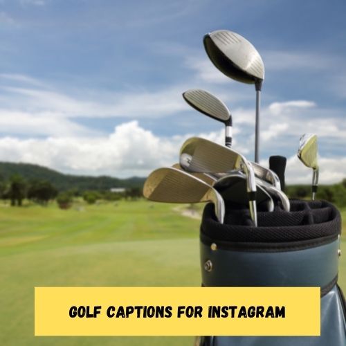 Golf Captions for Instagram