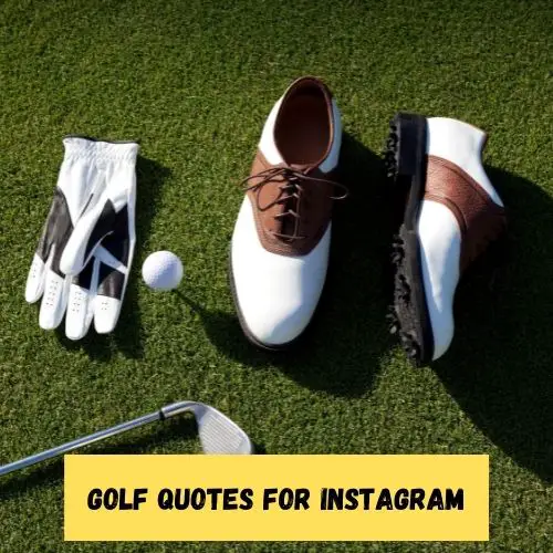 Golf Quotes for Instagram