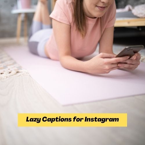 lazy captions for instagtram
