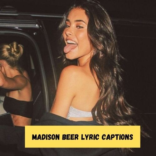 Madison Beer Lyric Captions