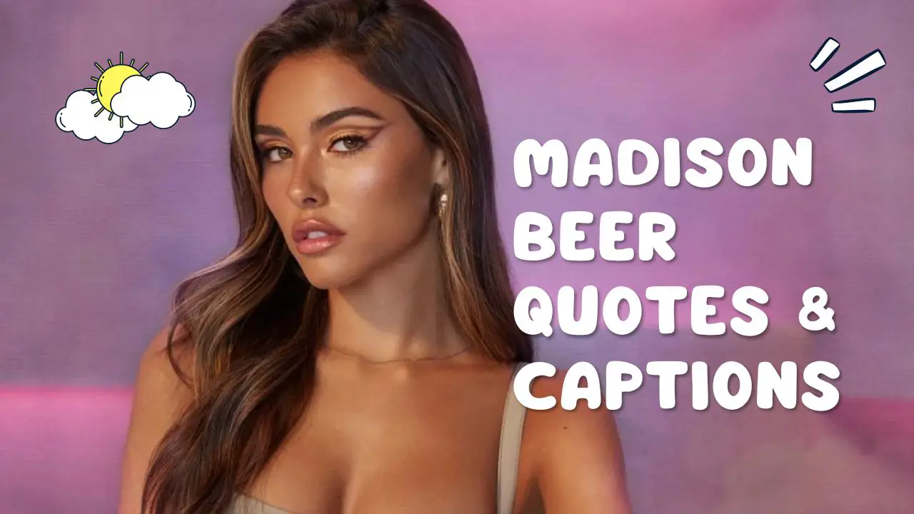 Madison Beer Quotes & Captions