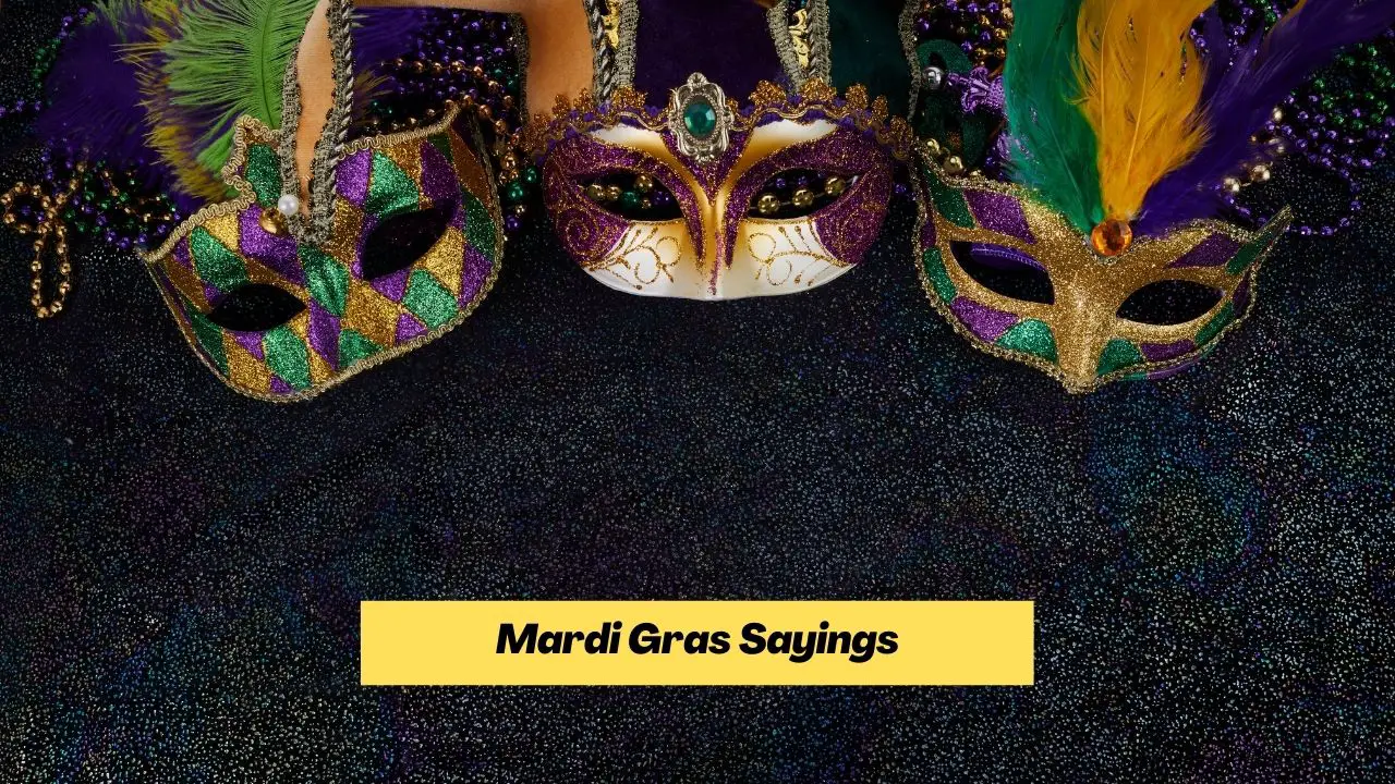 Mardi Gras Sayings
