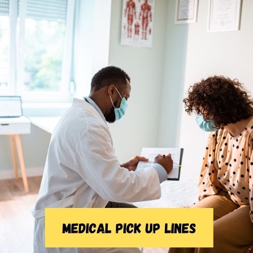 Medical Pick Up Lines