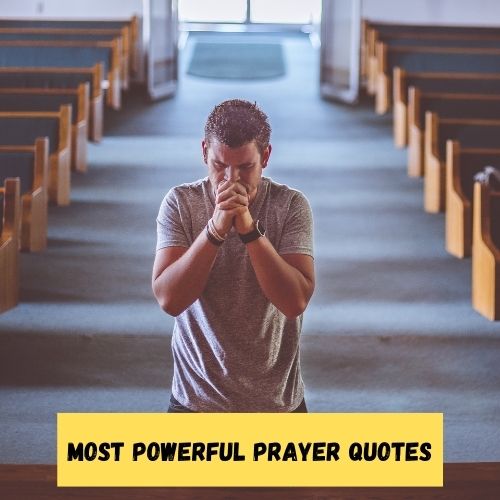 Most Powerful Prayer Quotes