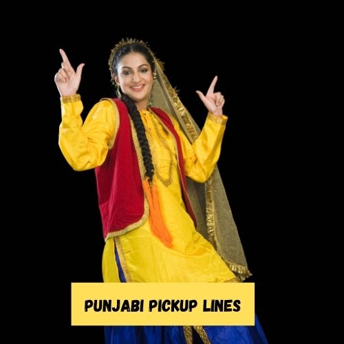 Punjabi Pickup Lines