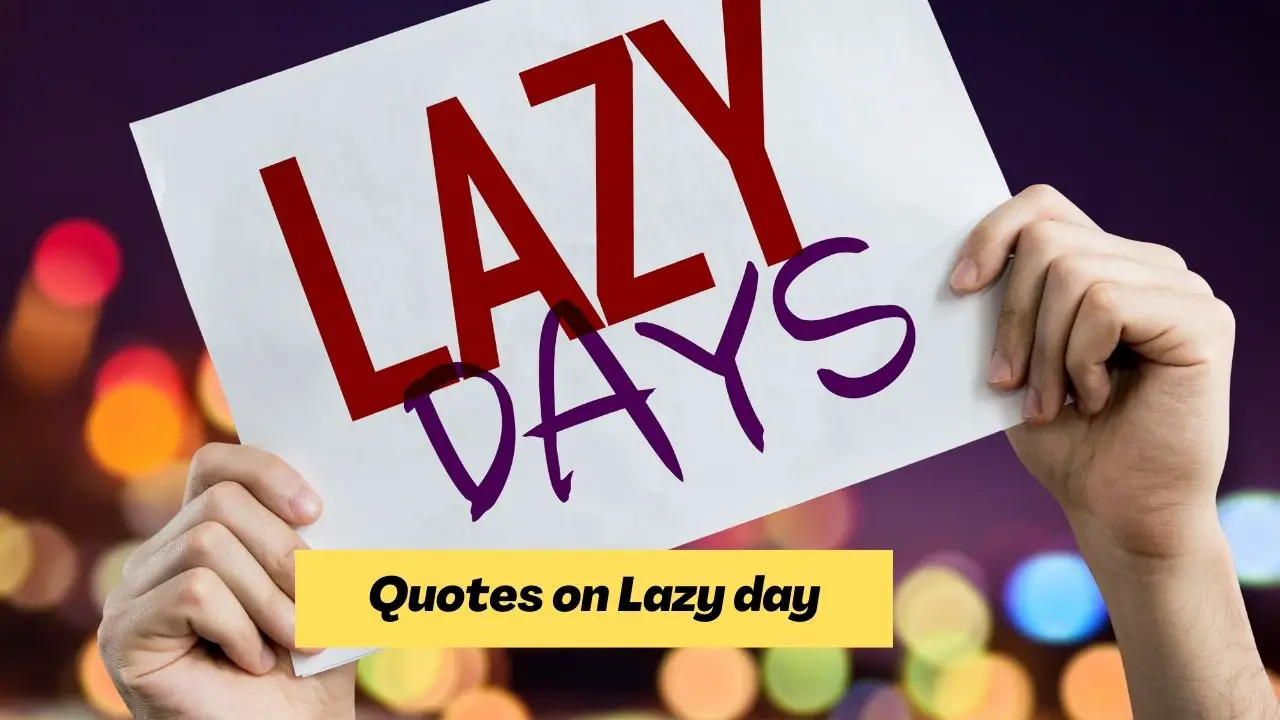 quotes on lazy day