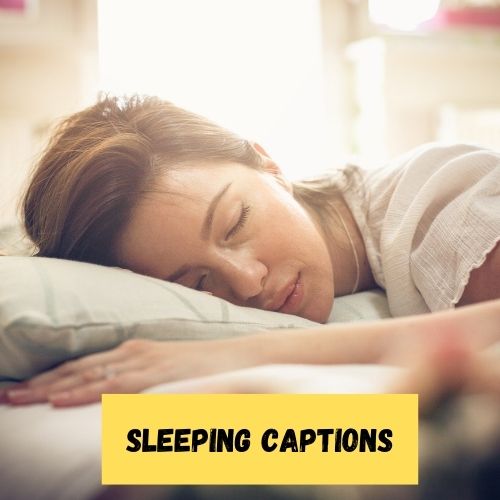 Sleeping Captions