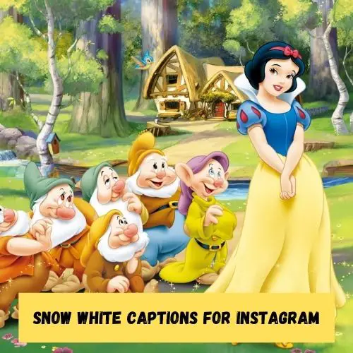 Snow White Captions for Instagram