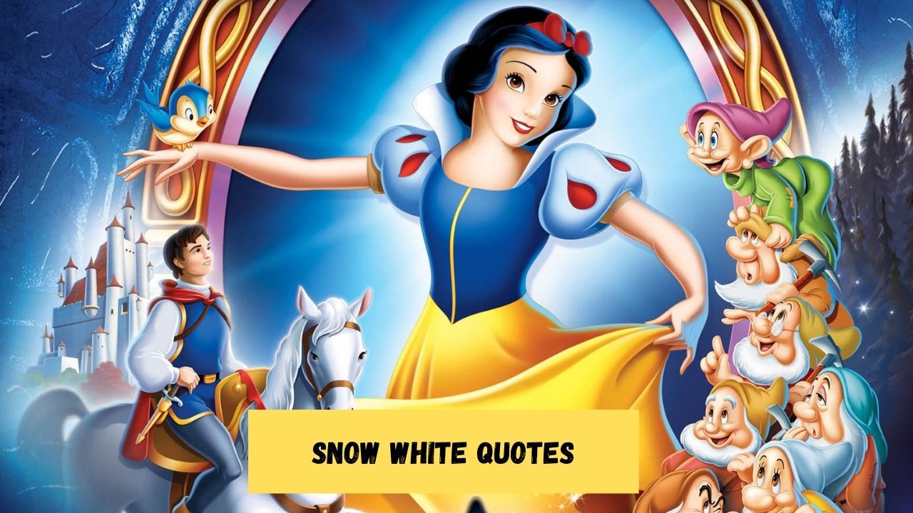Snow White Quotes