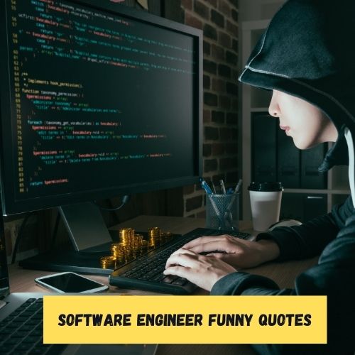 Software Engineer Funny Quotes