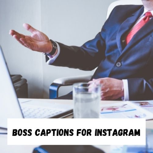 Boss Captions for Instagram