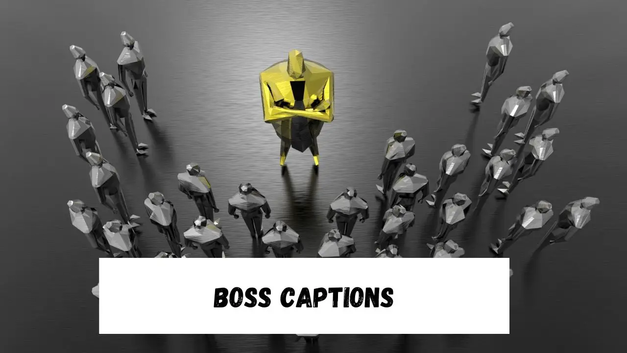 Boss Captions