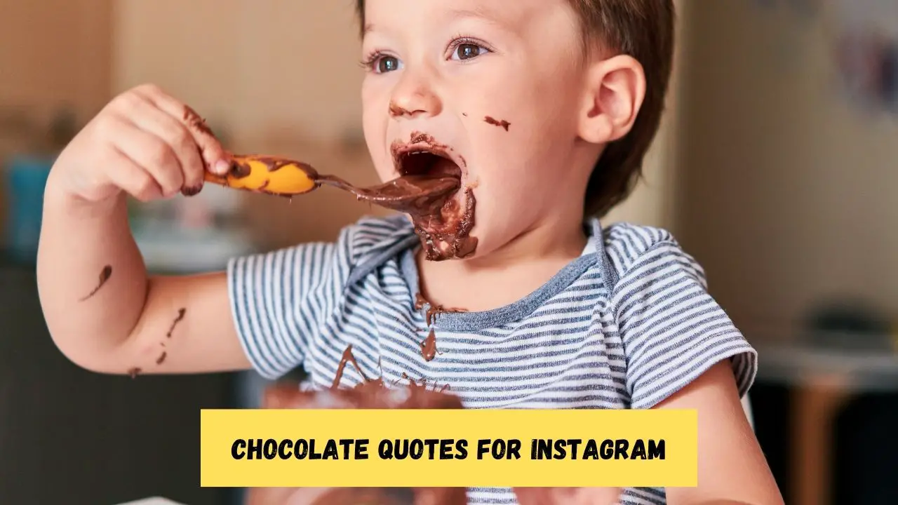 Chocolate Quotes for Instagram