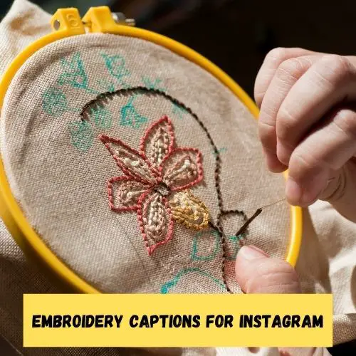 Embroidery Captions for Instagram