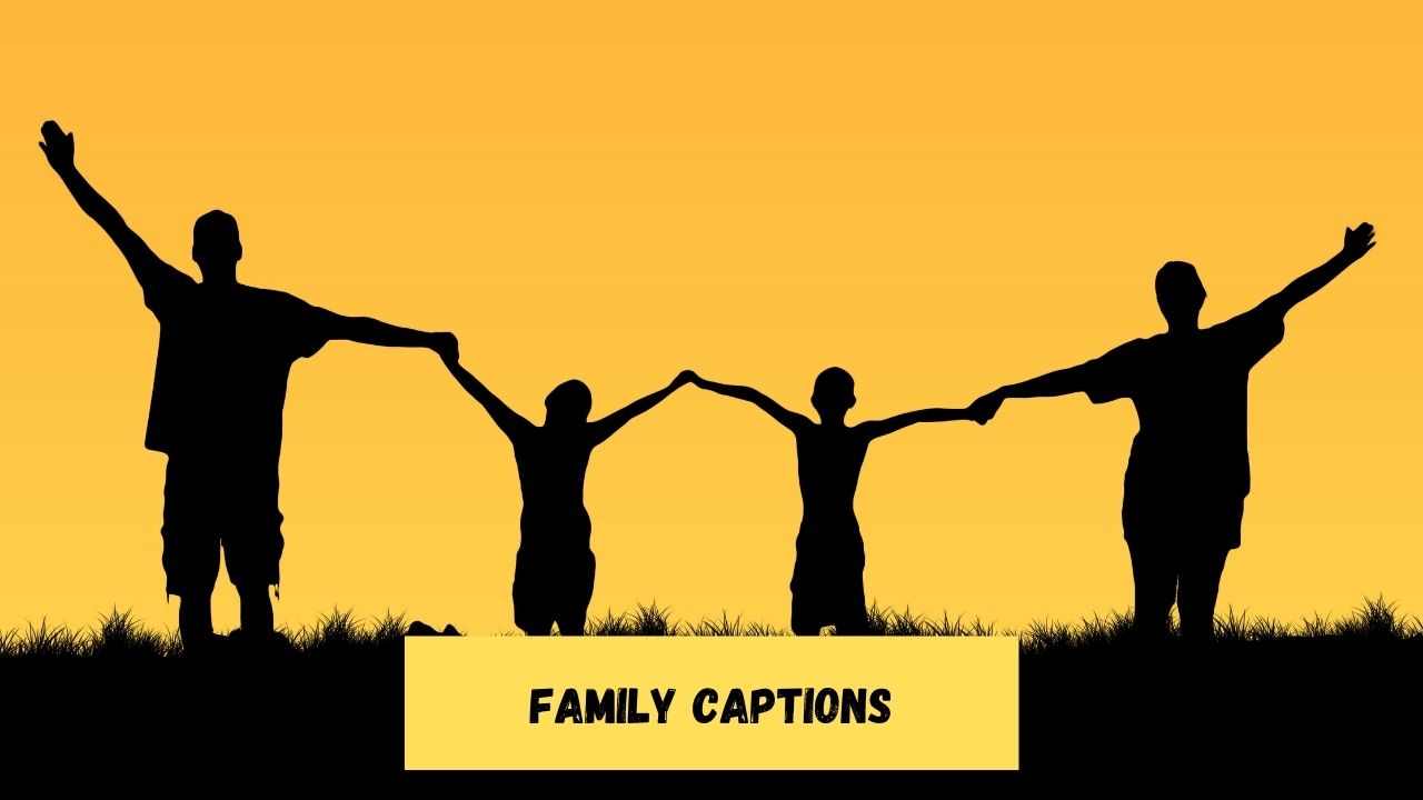 Family Captions