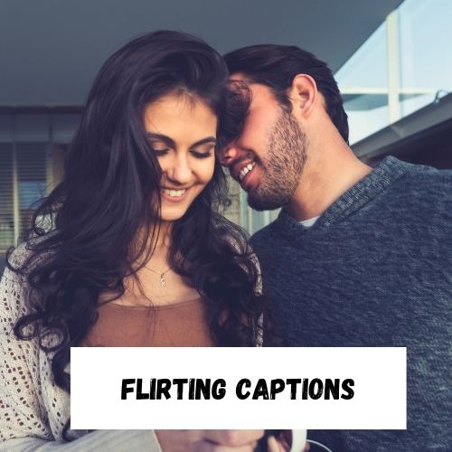 flirting captions